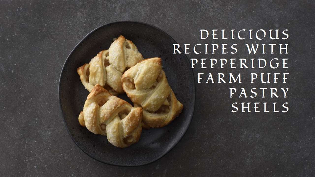 Pepperidge Farm Puff Pastry Shells Recipes